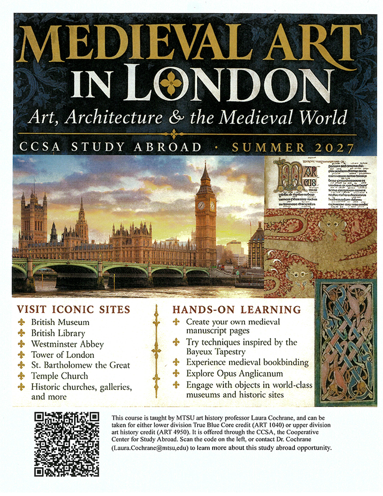 Image: 1 – Promotional flyer for Medieval Art in London, a Summer 2027 CCSA study abroad program led by MTSU Professor Laura Cochrane. Features London's Houses of Parliament and Big Ben alongside illuminated medieval manuscript illustrations. Highlights for visits to historic landmarks, museums, and hands-on medieval art experiences.